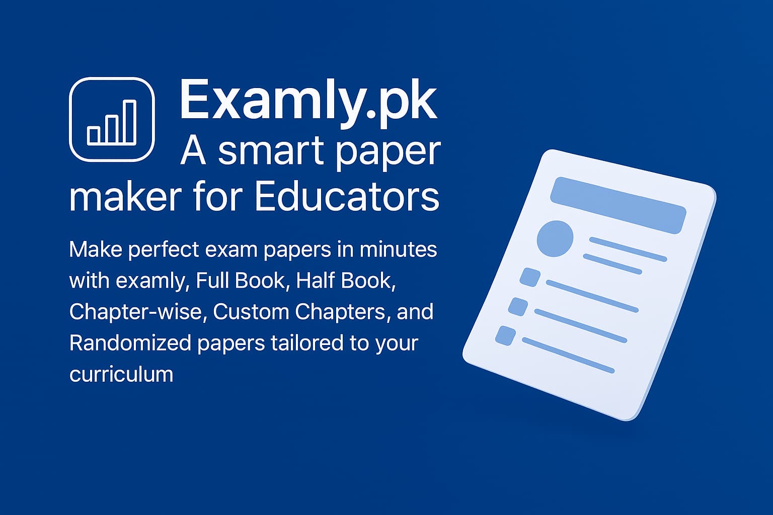 Examly! A smart paper maker for Educators